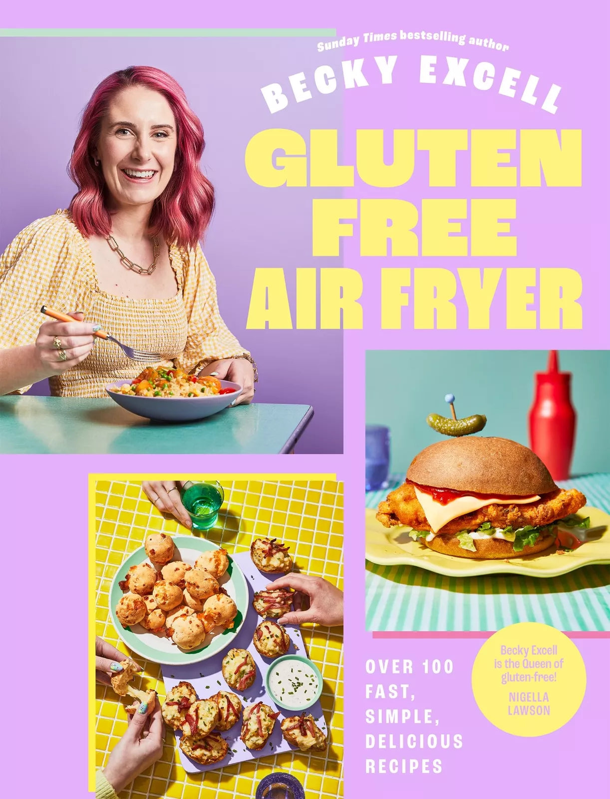 Gluten Free Air Fryer: Over 100 Fast, Simple, Delicious Recipes By Becky Excell